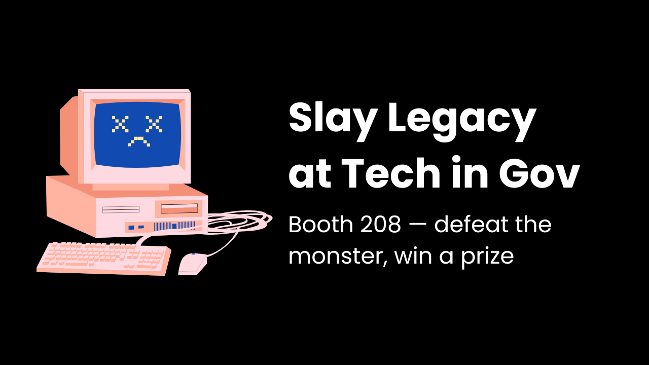 A graphic of an old computer with the ext Slay legacy at Tech in Gov next to it