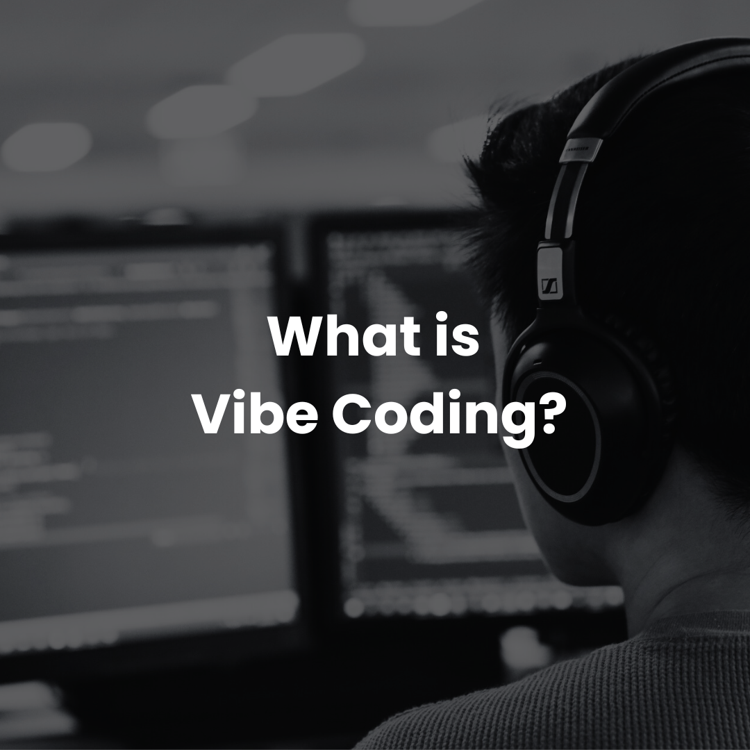 What is Vibe Coding